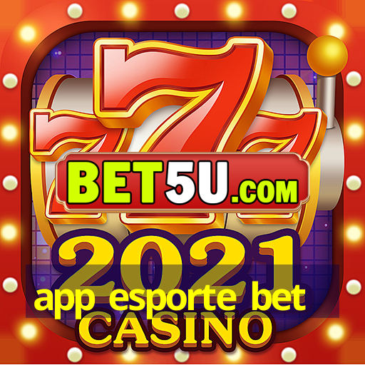 app esporte bet